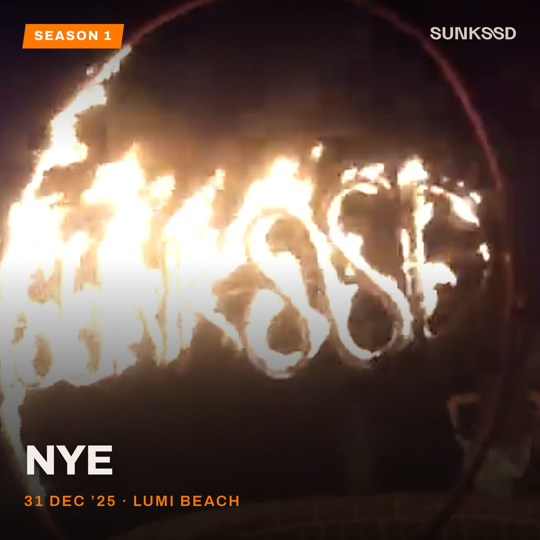 Season 1, NYE, Lumi Beach — SUNKSSD event memories
